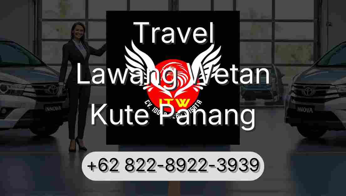 Travel Lawang Wetan Kute Panang