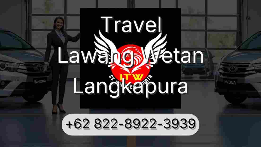 Travel Lawang Wetan Langkapura