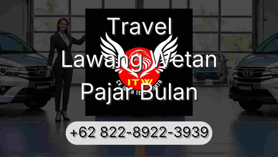 Travel Lawang Wetan Pajar Bulan
