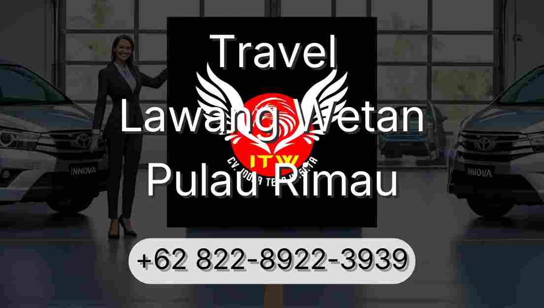 Travel Lawang Wetan Pulau Rimau