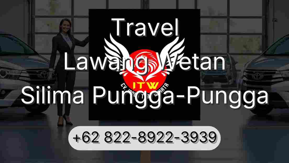 Travel Lawang Wetan Silima Pungga-Pungga