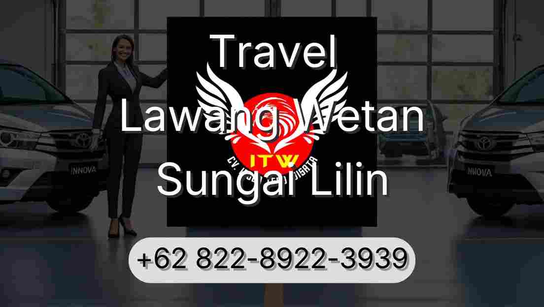 Travel Lawang Wetan Sungai Lilin