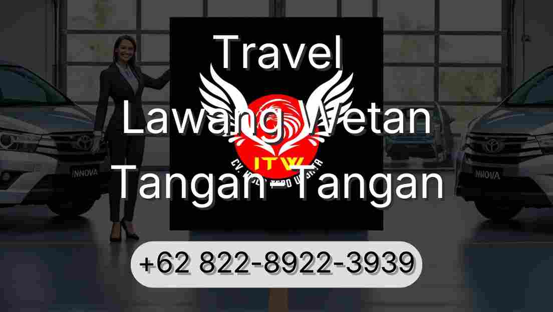 Travel Lawang Wetan Tangan-Tangan