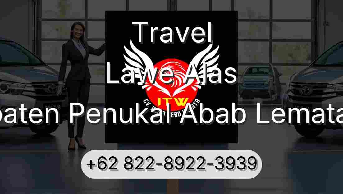 Travel Lawe Alas Kabupaten Penukal Abab Lematang Ilir