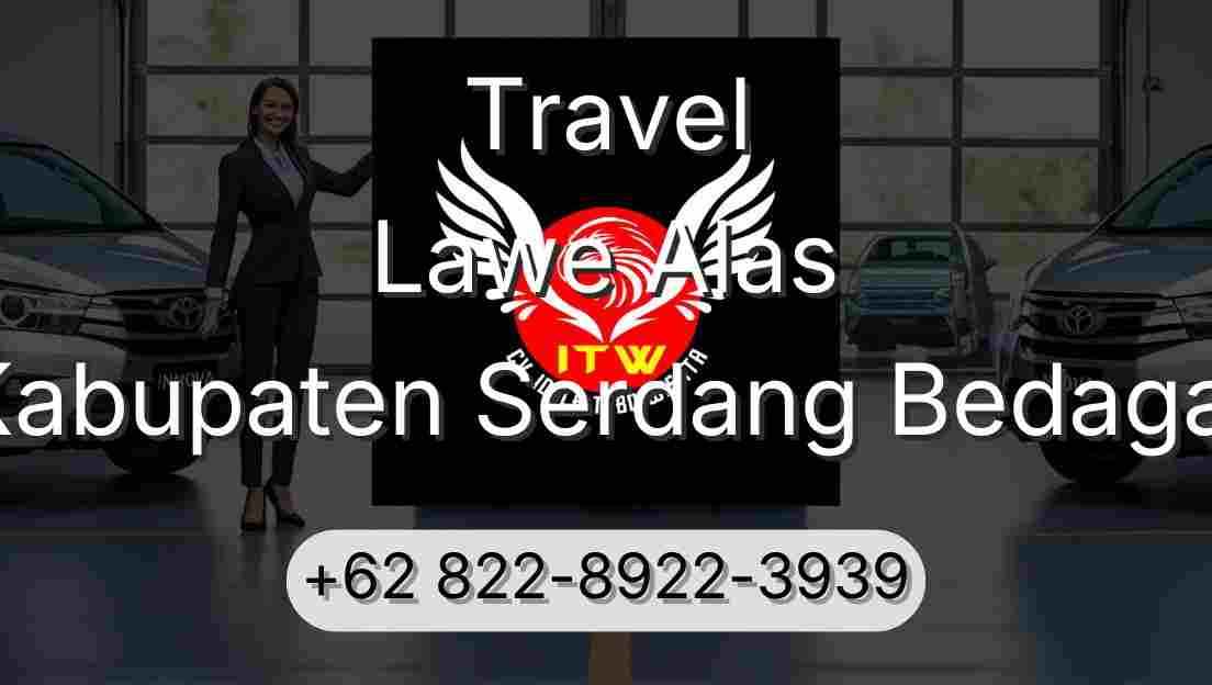 Travel Lawe Alas Kabupaten Serdang Bedagai