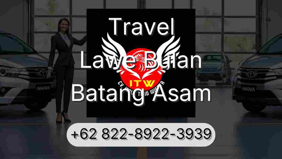 Travel Lawe Bulan Batang Asam