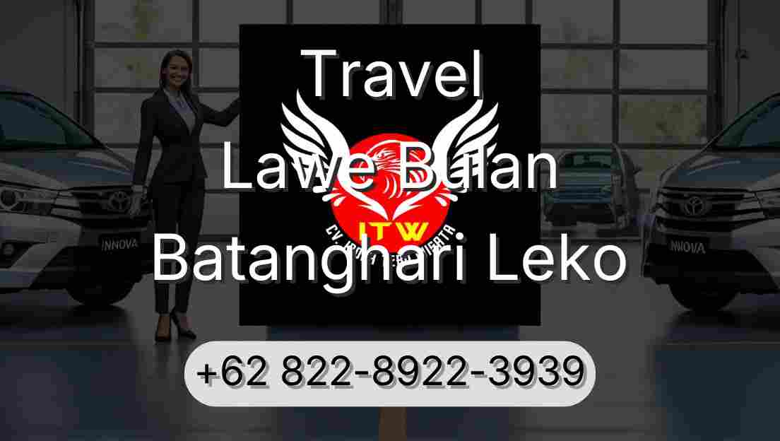 Travel Lawe Bulan Batanghari Leko
