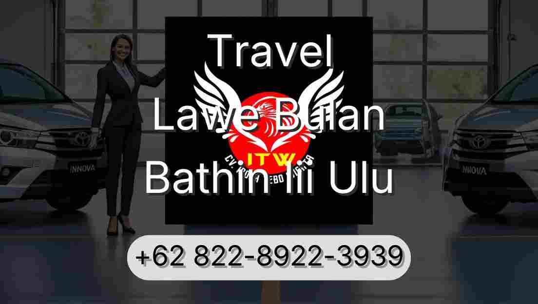 Travel Lawe Bulan Bathin Iii Ulu