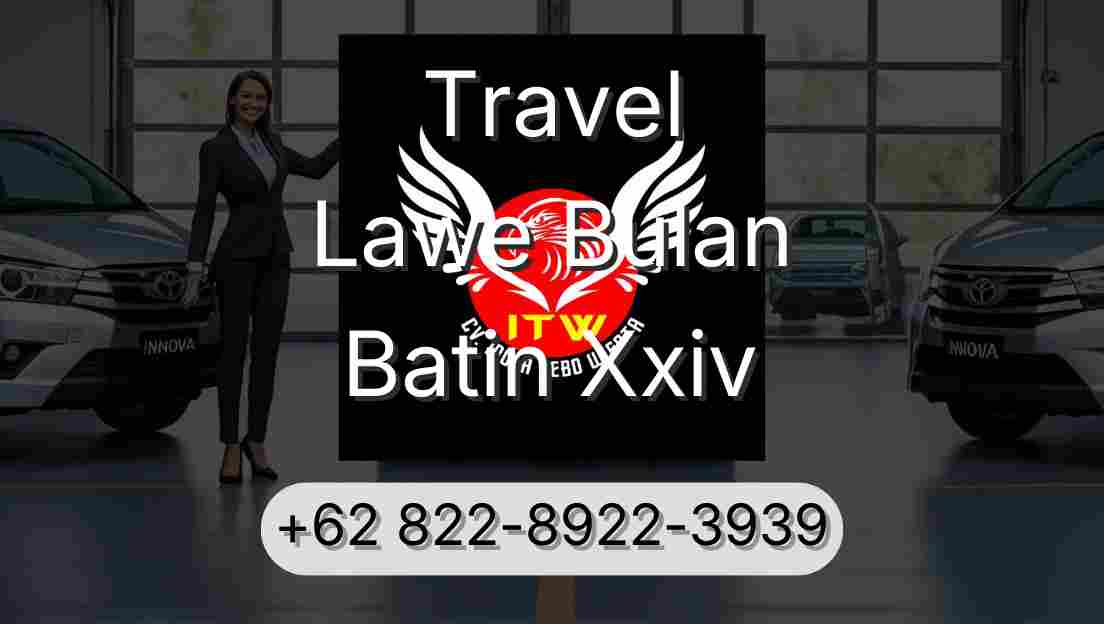 Travel Lawe Bulan Batin Xxiv