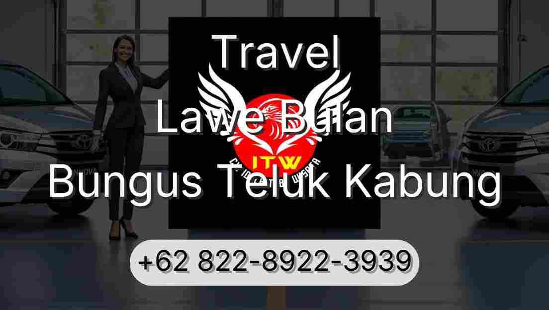 Travel Lawe Bulan Bungus Teluk Kabung