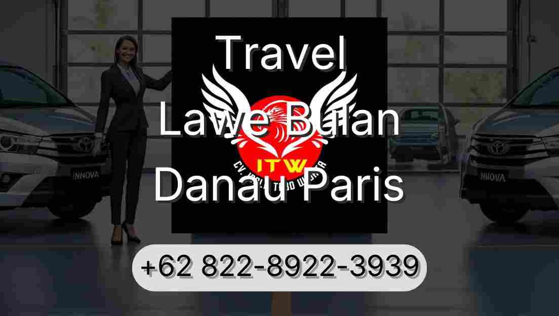Travel Lawe Bulan Danau Paris