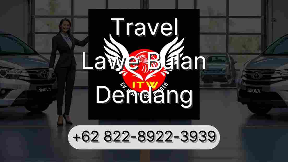Travel Lawe Bulan Dendang