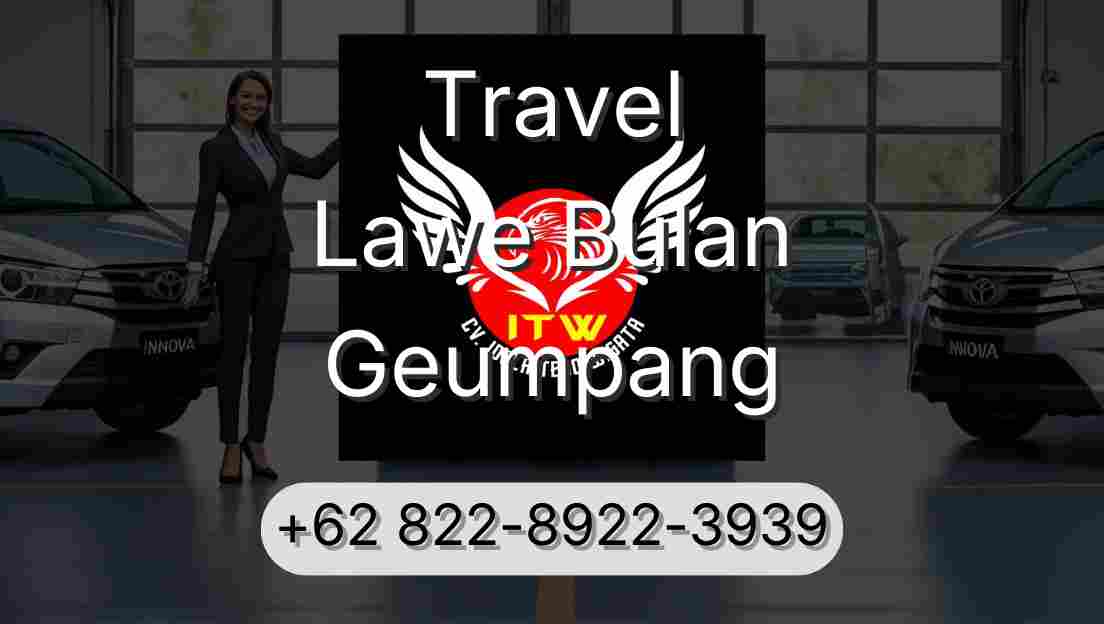 Travel Lawe Bulan Geumpang