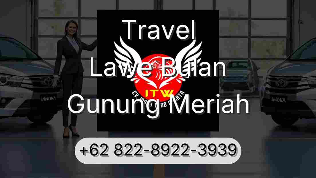 Travel Lawe Bulan Gunung Meriah