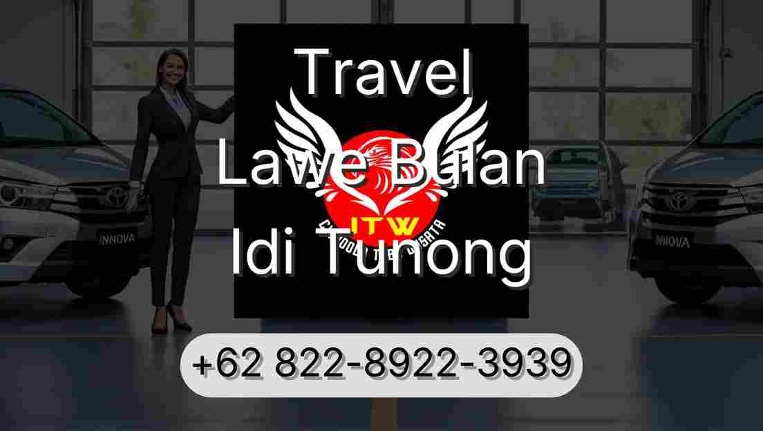 Travel Lawe Bulan Idi Tunong