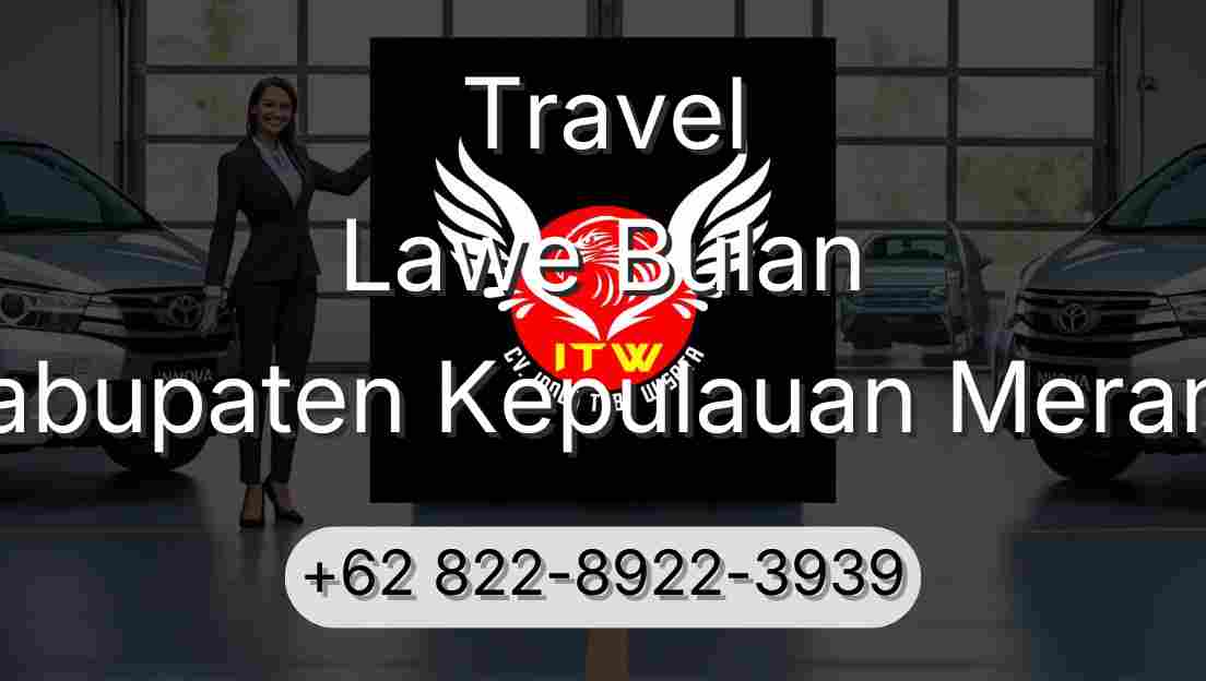 Travel Lawe Bulan Kabupaten Kepulauan Meranti