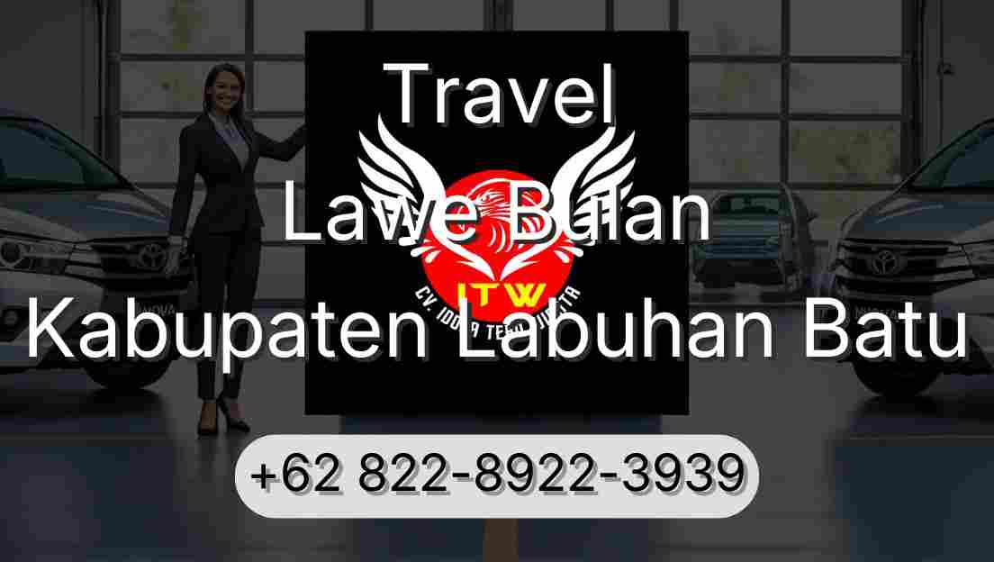 Travel Lawe Bulan Kabupaten Labuhan Batu
