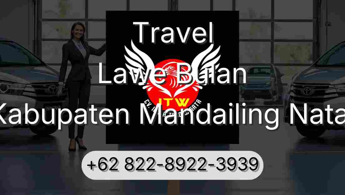 Travel Lawe Bulan Kabupaten Mandailing Natal