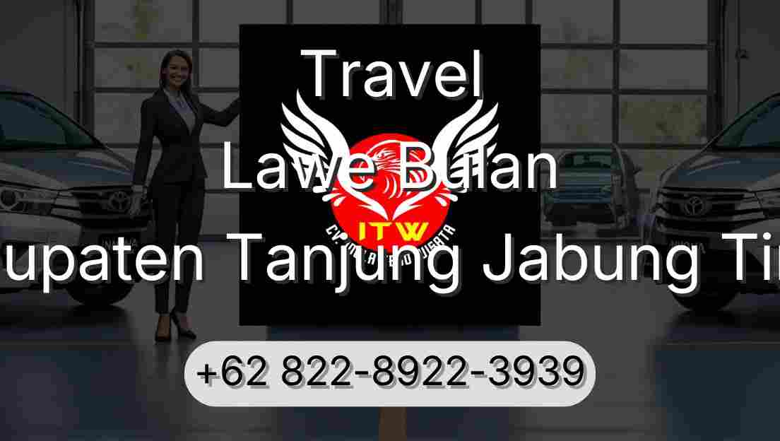 Travel Lawe Bulan Kabupaten Tanjung Jabung Timur
