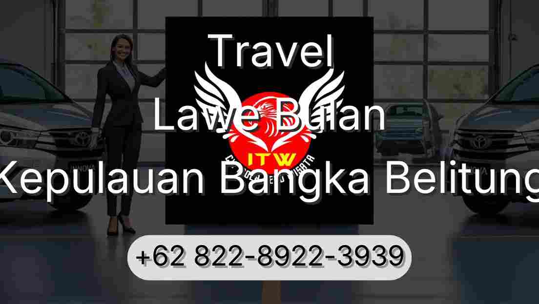 Travel Lawe Bulan Kepulauan Bangka Belitung