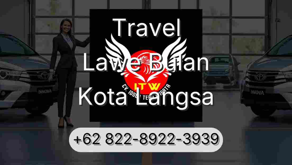 Travel Lawe Bulan Kota Langsa