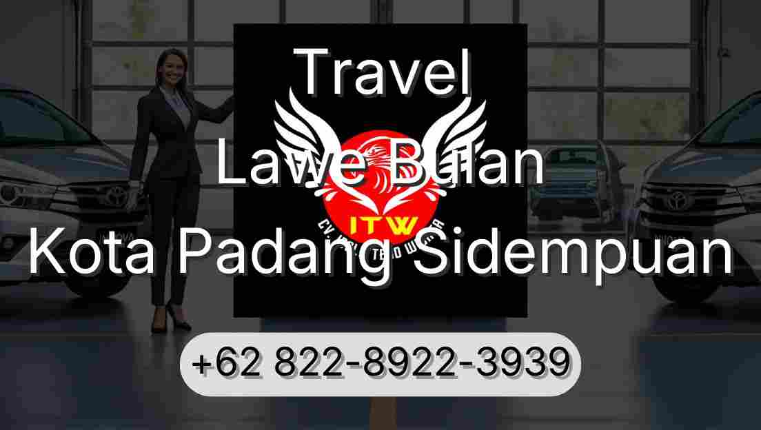 Travel Lawe Bulan Kota Padang Sidempuan