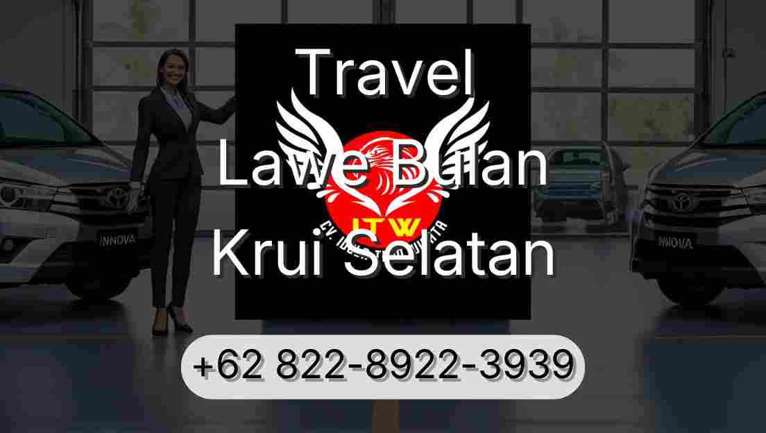 Travel Lawe Bulan Krui Selatan