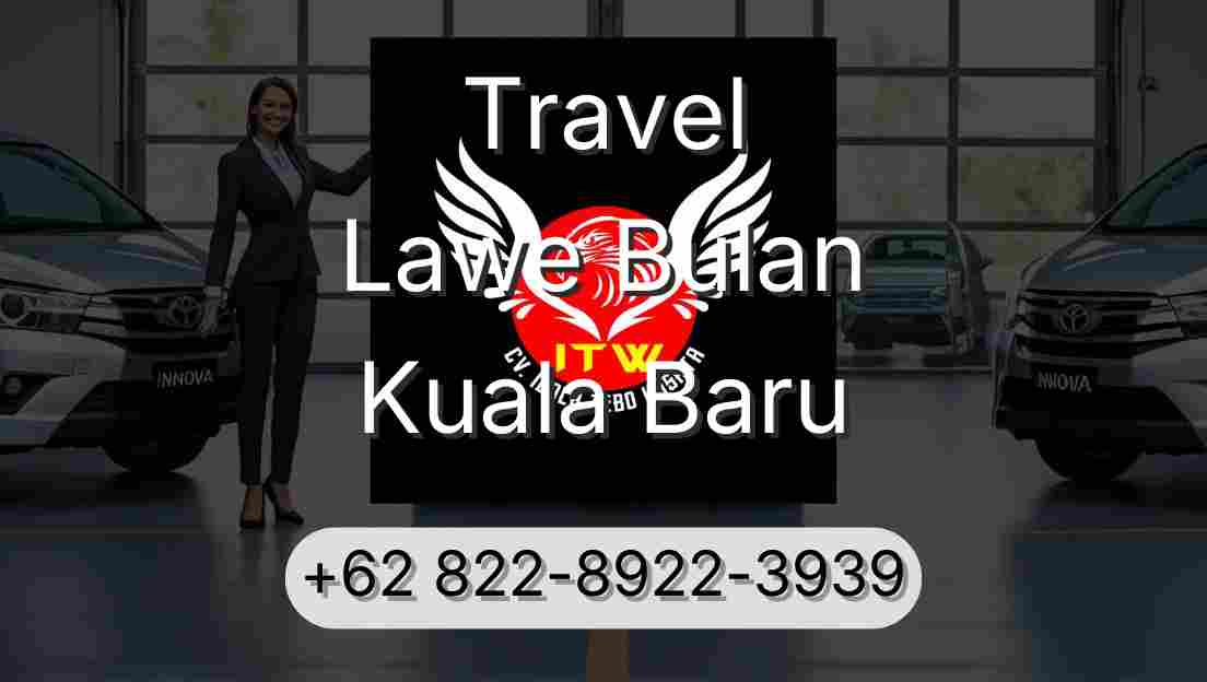 Travel Lawe Bulan Kuala Baru
