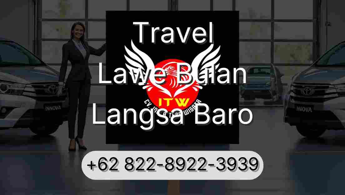 Travel Lawe Bulan Langsa Baro