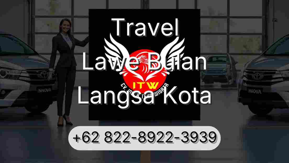 Travel Lawe Bulan Langsa Kota