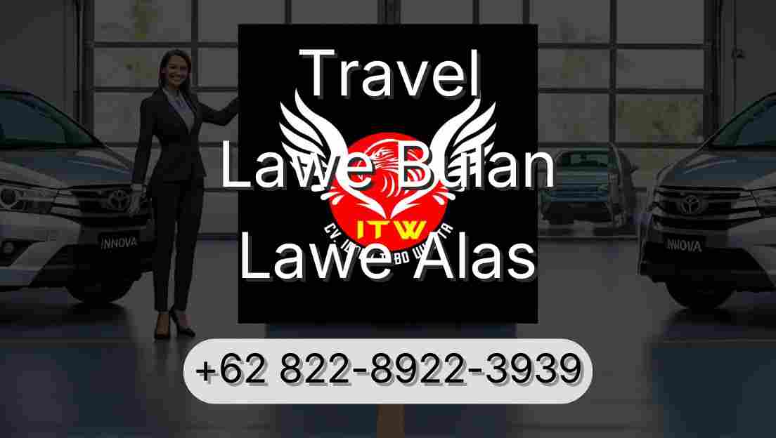 Travel Lawe Bulan Lawe Alas