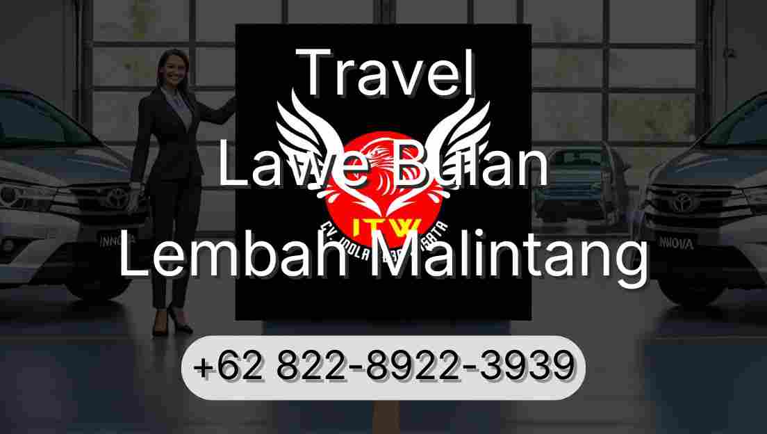 Travel Lawe Bulan Lembah Malintang