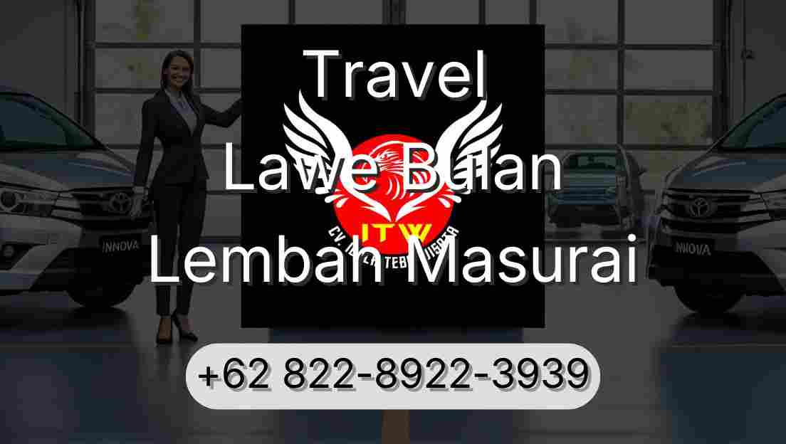 Travel Lawe Bulan Lembah Masurai