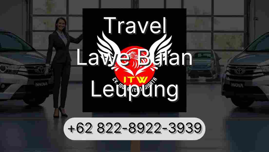 Travel Lawe Bulan Leupung