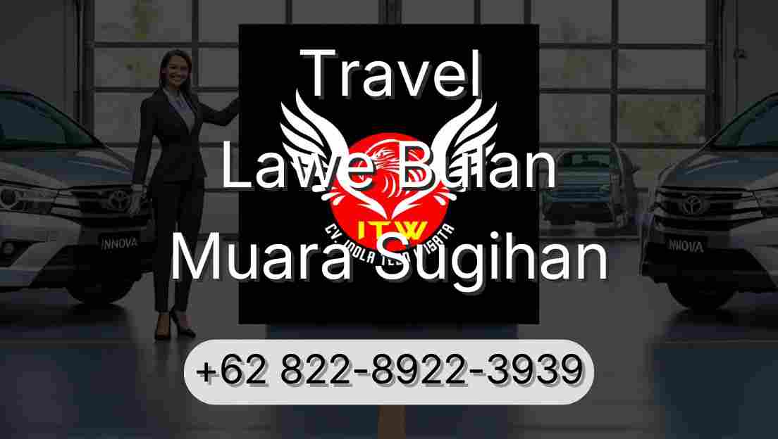 Travel Lawe Bulan Muara Sugihan