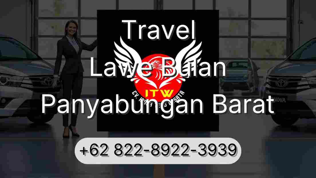 Travel Lawe Bulan Panyabungan Barat
