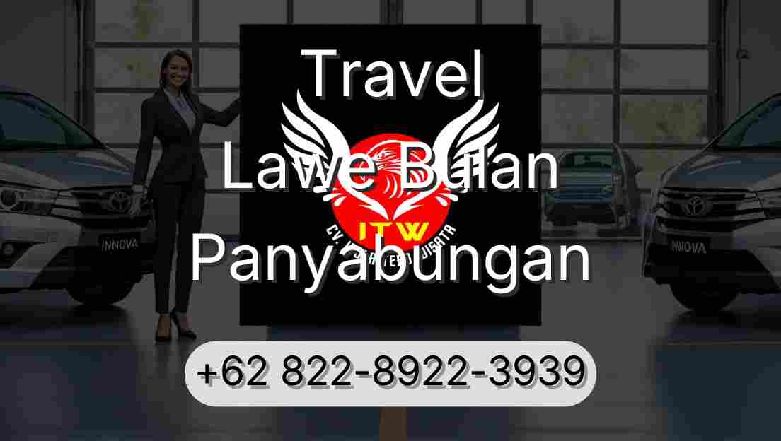 Travel Lawe Bulan Panyabungan