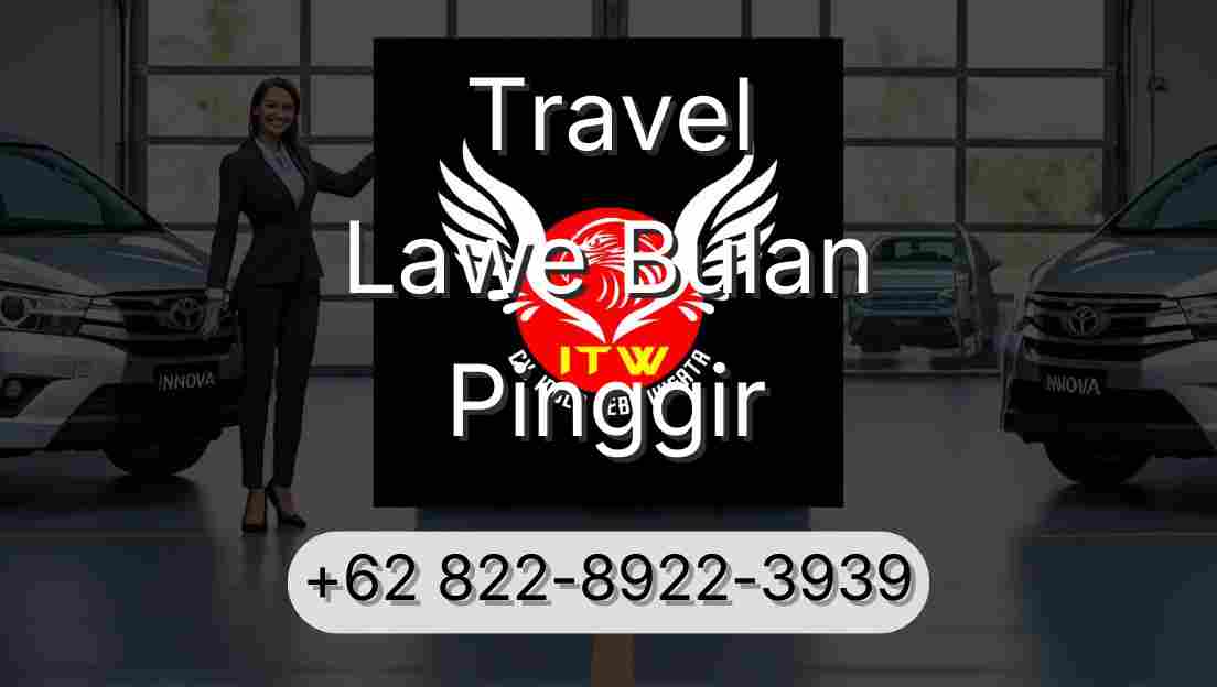 Travel Lawe Bulan Pinggir