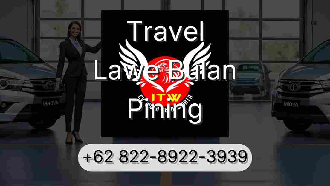 Travel Lawe Bulan Pining