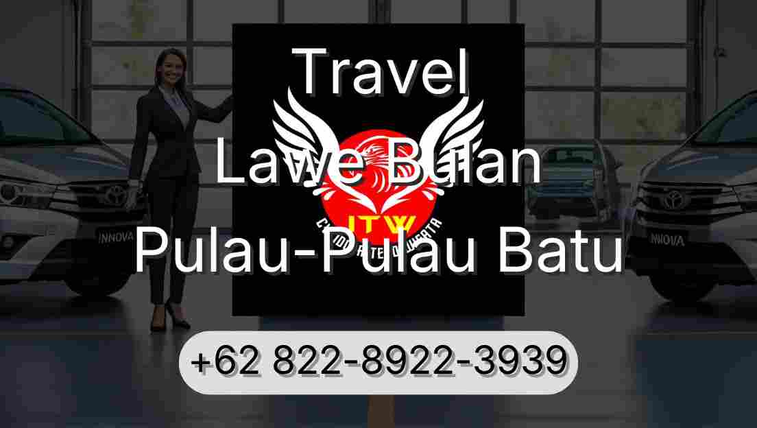 Travel Lawe Bulan Pulau-Pulau Batu