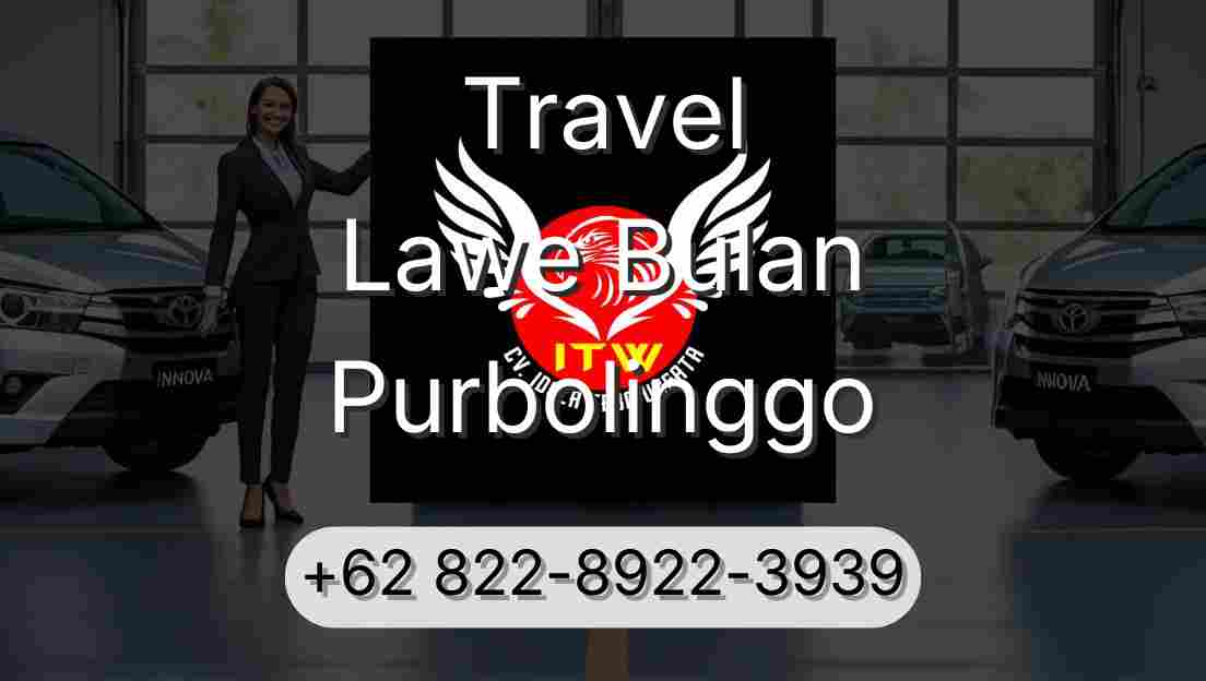 Travel Lawe Bulan Purbolinggo