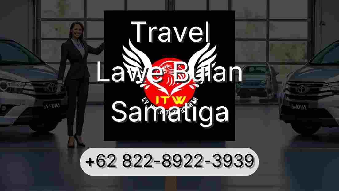 Travel Lawe Bulan Samatiga