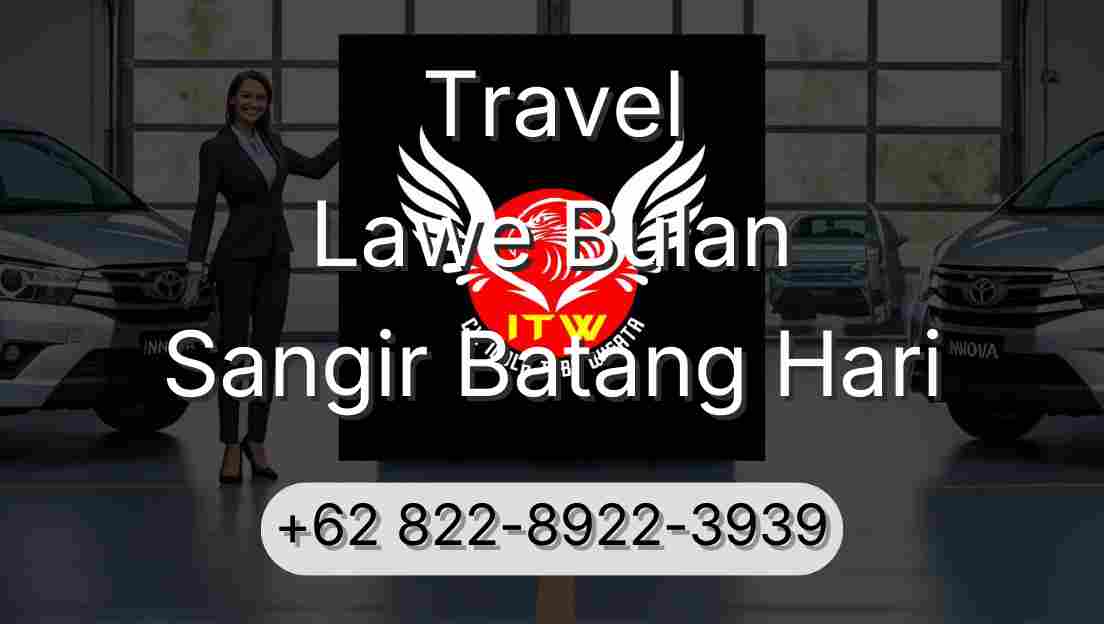Travel Lawe Bulan Sangir Batang Hari