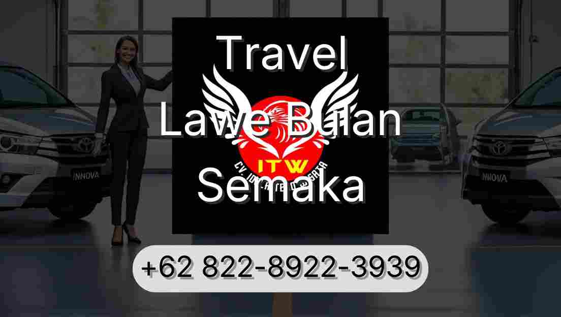 Travel Lawe Bulan Semaka