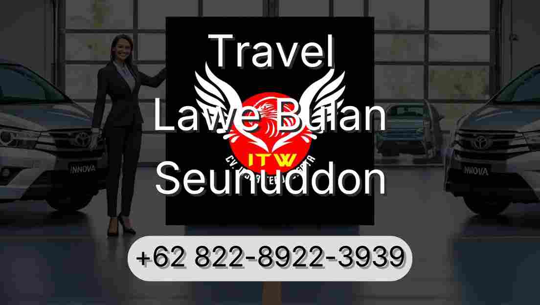 Travel Lawe Bulan Seunuddon