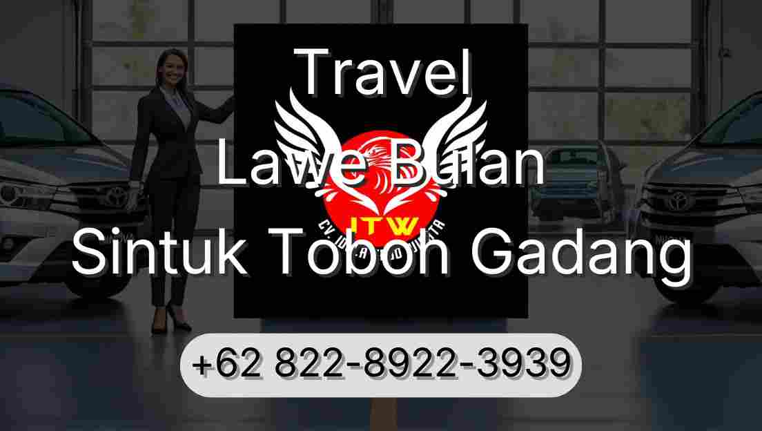 Travel Lawe Bulan Sintuk Toboh Gadang