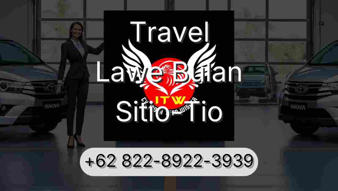 Travel Lawe Bulan Sitio-Tio