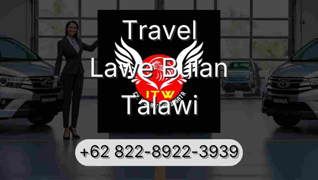 Travel Lawe Bulan Talawi