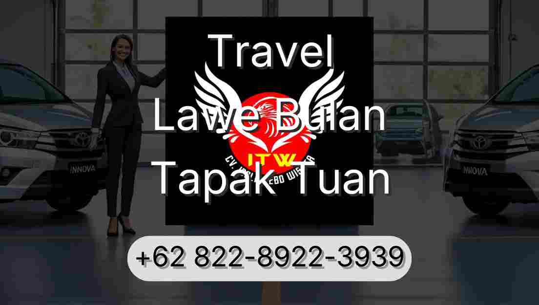 Travel Lawe Bulan Tapak Tuan
