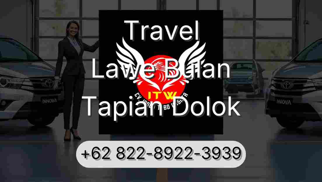 Travel Lawe Bulan Tapian Dolok